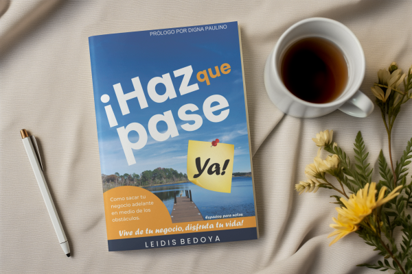 Libro ¡Haz que pase ya! Envio usps. ISBN 979-8-218-35608-8  Tapa blanda